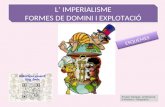 Esquemes de l'Imperialisme: formes de domini i explotació