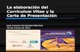 La elaboración del Currículum Vitae y la Carta de Presentación