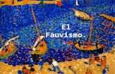 El Fauvismo y el Expresionismo