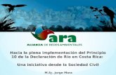Hacia la plena implementación del Principio 10 de la Declaración de Río en Costa Rica: Una iniciativa desde la Sociedad Civil