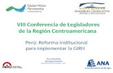 Reformas institucionales para la gestión integrada de los recursos hídricos - Yuri Pinto, Secretario Ejecutivo,  Autoridad Nacional del Agua de Perú
