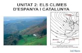 Unitat 2   els climes d'espanya i catalunya