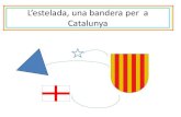 L'estelada, una bandera per a catalunya