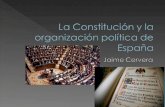 La Constitución española y la organización política de España