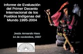 Pueblos Indigenas de Latinoamerica. Un decenio de "desarrollo"