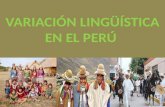 Variación lingüística en el perú