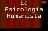 La psicología humanista(1)