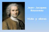 Presentación individual. Vida y obras de Rousseau