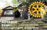 Rotario 2030 - Un homenaje al genio de Paul Harris