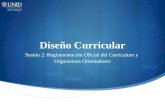 Reglamentación Oficial del Currículum y Organismos orientadores.