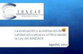 La  evaluación y acreditación de la calidad educativa en el Perú desde la Ley del SINEACE-Mgtr. Miguel Angel Saravia Rojas