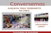 Saqueos tras el terremoto en Chile: ¿Necesidad o pillaje?
