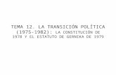 Tema 12. la transición política (1975 1982)