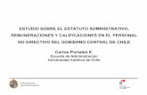Presentación Carlos Portales: "Estudio sobre el estatuto administrativo, remuneraciones y calificaciones en el personal no directivo del gobierno central de Chile"