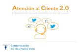 Atención al Cliente 2.0 - El impacto de las redes sociales en los call center