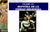 Hu 13 ruptura_de_la_unidad_religiosa