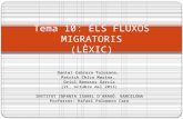 TEMA 10 Fluxos migratoris (lèxic) GEOGRAFIA 2n BATXILLERAT
