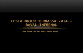 FESTA MAJOR TERRASSA 2014.- RAVAL INFERNAL