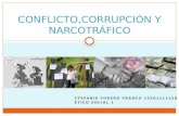 Conflicto,corrupción y narcotráfico