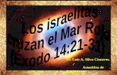 CONF. EXODO 14:21-31. (EX. No. 14B) LOS ISRAELITAS CRUZAN EL  MAR ROJO