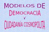 Modelos de democracia y ciudadanía cosmopolita.patricia, julia y jesus