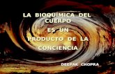 Conciencia Y Bioquimica Deepak Chopra 1947
