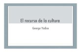 El recurso de la cultura - George Yudice