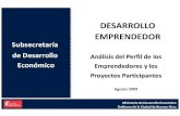 Desarrollo Emprendedor: Análisis del Perfil de los Emprendedores y los Proyectos Participantes