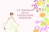 St. patrick 2013 colección fashion