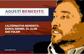 L'Alternativa Benedito: Barça endins. El Barça que volem