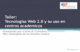 Taller  web 2.0 y su uso en Centros Academicos