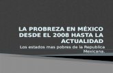 La probreza en México desde el 2008.