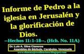 CONF. INFORME DE PEDRO A LA IGLESIA EN JERUSALEN Y LA GLORIFICACION DE DIOS. HECHOS 11:1-18. (HCH. No. 11A)