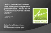 Hacia la consturcción de una Metrópoli sustentable. Carlos Mario Montoya.