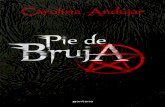 PIE DE BRUJA de Carolina Andújar - Primer Capítulo