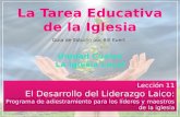 LA TAREA EDUCATIVA DE LA IGLESIA - Lección 11  {GLOBAL UNIVERSITY}
