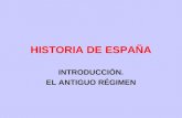 Historia De EspañA. Antiguo RéGimen