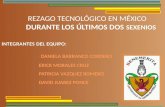 Rezago Tecnologico en Mexico