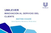 Unilever España: Innovación al servicio del cliente - Matins ESADE