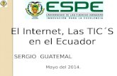 EL INTERNET Y LAS TIC´S EN EL ECUADOR
