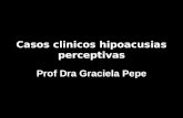 17.casos clinicos hipoacusias perceptivas