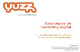 Marketing Estrategico Online para emprendedores: del Storytelling a la Comunicación Productiva