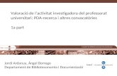 Valoració de l’activitat investigadora del professorat universitari: PDA-recerca i altres convocatòries / Jordi Ardanuy; Ángel Borrego