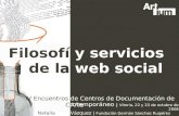 Filosofía y servicios de la web social por Natalia Arroyo Vázquez