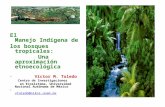El manejo indígena de los bosques tropicales: Una aproximación etnoecológica - Víctor Toledo