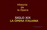 La opera italiana - Siglo XIX