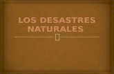 Los desastres naturales  del perú
