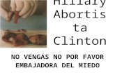 No a la clinton no al aborto