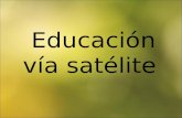 Educaci³n satelital