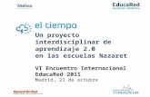 El tiempo: un proyecto interdisciplinar de aprendizaje 2.0 en las escuelas Nazaret